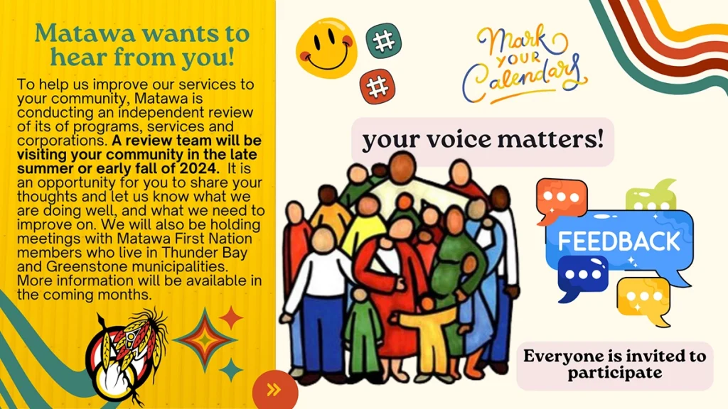 Matawa Wants to Hear from you!